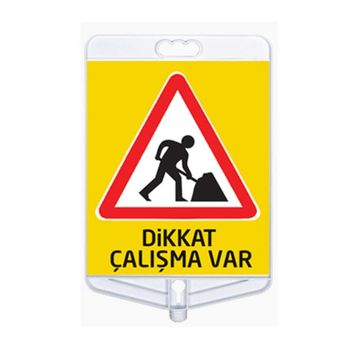 FM Trafik Dikkat Çalışma Var Tabelası
