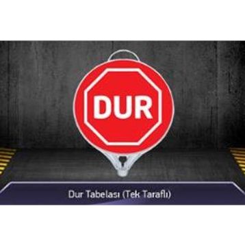FM Trafik Tek Taraflı Dur Tabelası