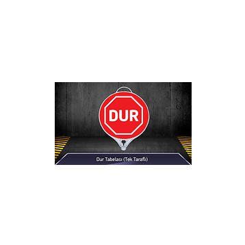 FM Trafik Tek Taraflı Dur Tabelası