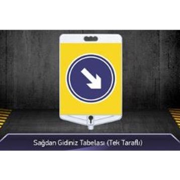 FM Trafik Tek Taraflı Sağdan Gidiniz Tabelası