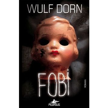 Fobi - Wulf Dorn