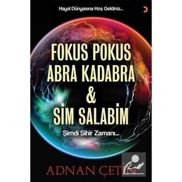 Fokus Pokus Abra Kadabra Adnan Çetin
