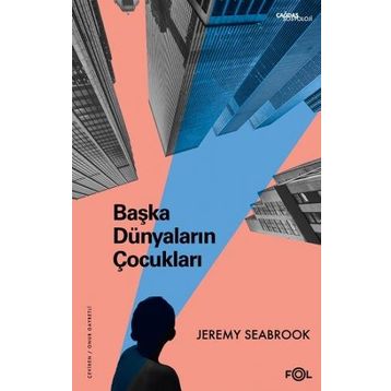 Fol Kitap Başka Dünyaların Çocukları