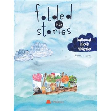 Folded Little Stories - Karen Fung