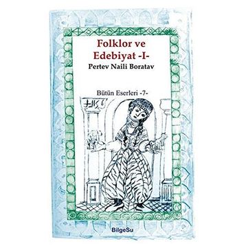 Folklor ve Edebiyat 1 - Pertev Naili Boratav