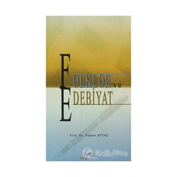 FOLKLOR VE EDEBIYAT - PAKIZE AYTAÇ
