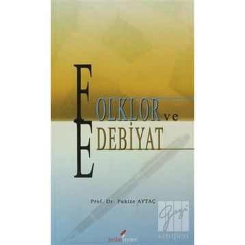 FOLKLOR VE EDEBIYAT - PAKIZE AYTAÇ