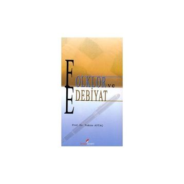 FOLKLOR VE EDEBIYAT - PAKIZE AYTAÇ