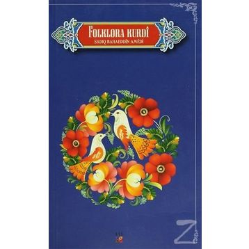 Folklora Kurdi - Sadıq Bahaeddin Amedi