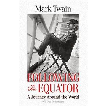 Following The Equator - Mark Twain