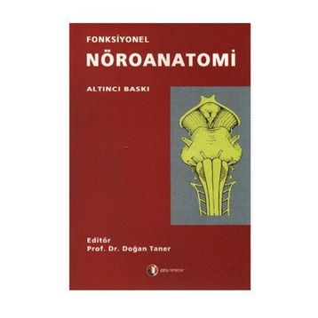 Fonksiyonel Nöroanatomi - Doğan Taner