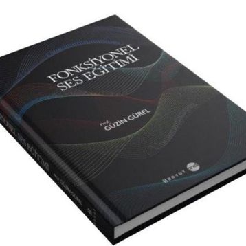 Fonksiyonel Ses Eğitimi Prof. Güzin Gürel