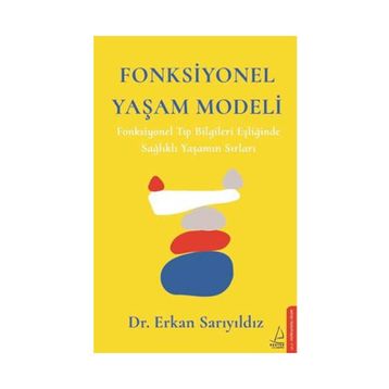 Fonksiyonel Yaşam Modeli - Dr. Erkan Sarıyıldız