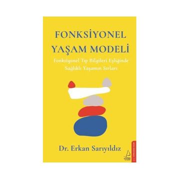 Fonksiyonel Yaşam Modeli - Dr. Erkan Sarıyıldız