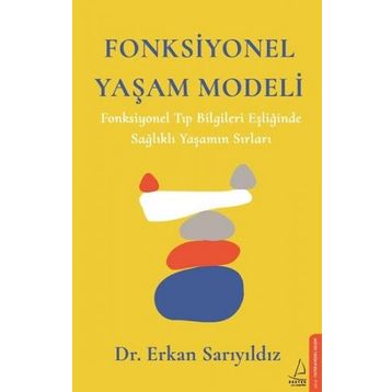 Fonksiyonel Yaşam Modeli - Dr. Erkan Sarıyıldız