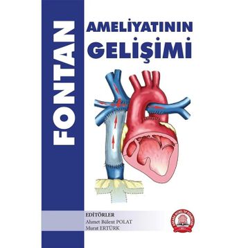 Fontan Ameliyatının Gelişimi - Ankara Nobel Tıp Kitabevi