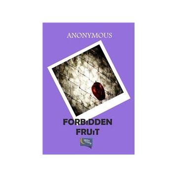 Forbidden Fruit - Anonymous