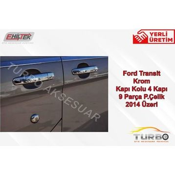 Ford Transit 9 Prç 2014 Üzeri 4 Kapı Krom Kapı Kolu