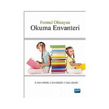 FORMEL OLMAYAN OKUMA EVANTERI - H. PELIN KARASU;ÜMIT GIRGIN;YILDIZ UZUNER