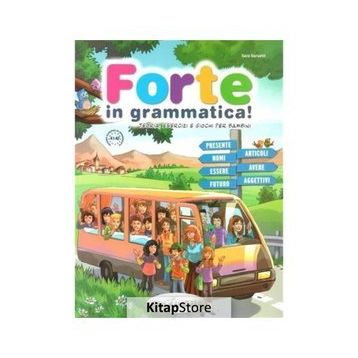 Forte in Grammatica! A1-A2 - Sara Servetti