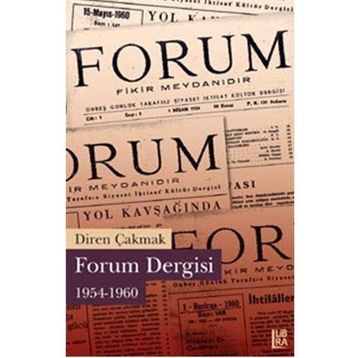 FORUM DERGISI 1954-1960 - DIREN ÇAKMAK