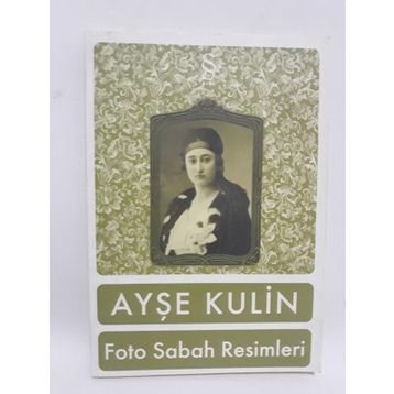 FOTO SABAH RESIMLERI - AYŞE KULIN
