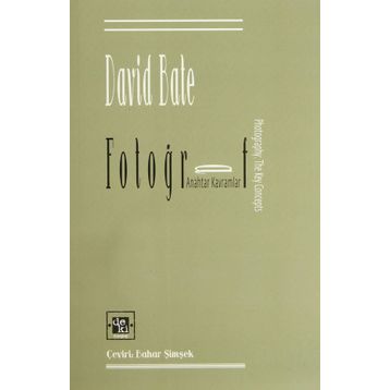 FOTOĞRAF ANAHTAR KAVRAMLAR - DAVID BATE