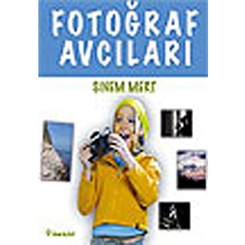 FOTOĞRAF AVCILARI - SINEM MERT