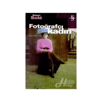 FOTOĞRAFÇI KADIN - ROBERT SOLÉ