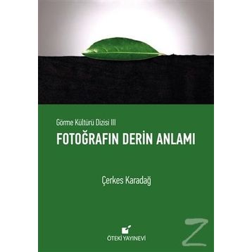 Fotoğrafın Derin Anlamı - Çerkes Karadağ