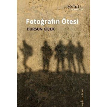Fotoğrafın Ötesi - Dursun Çiçek