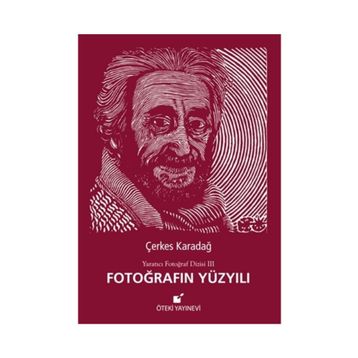 Fotoğrafın Yüzyılı - Çerkes Karadağ