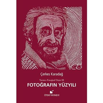 Fotoğrafın Yüzyılı - Çerkes Karadağ