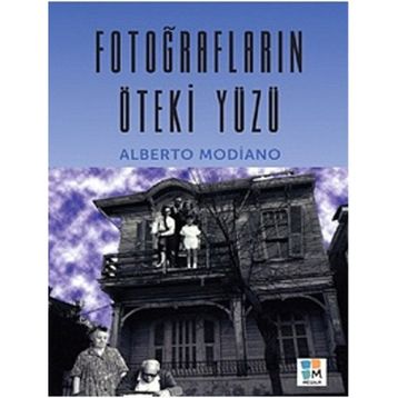 Fotoğrafların Öteki Yüzü - Alberto Modiano