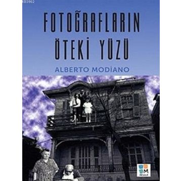 Fotoğrafların Öteki Yüzü - Alberto Modiano