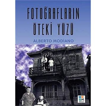 Fotoğrafların Öteki Yüzü - Alberto Modiano