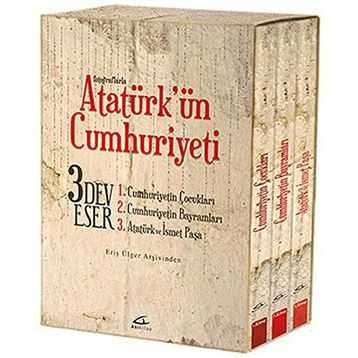 Fotoğraflarla Atatürk’ün Cumhuriyeti 3 Kitap Takım - S. Eriş Ülger