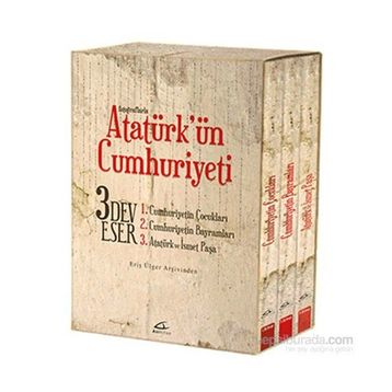 Fotoğraflarla Atatürk’ün Cumhuriyeti 3 Kitap Takım - S. Eriş Ülger