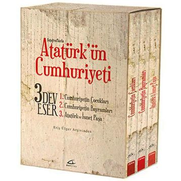 Fotoğraflarla Atatürk’ün Cumhuriyeti 3 Kitap Takım - S. Eriş Ülger