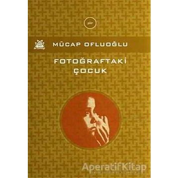 FOTOĞRAFTAKI ÇOCUK - GENEL