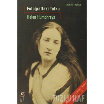 FOTOĞRAFTAKİ TUTKU - HELEN HUMPHREYS