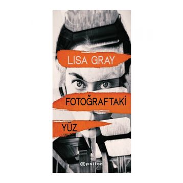Fotoğraftaki Yüz - Lisa Gray