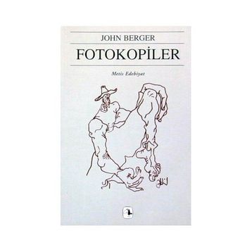 FOTOKOPILER - JOHN BERGER