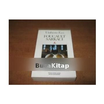 Foucault Sarkacı - Umberto Eco