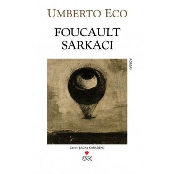 Foucault Sarkacı - Umberto Eco