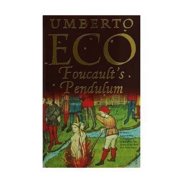 Foucault's Pendulum - Umberto Eco