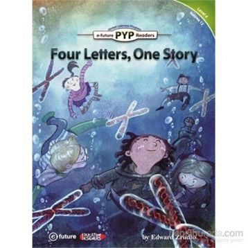 Four Letters, One Story PYP Readers 4 - Edward Zrudlo