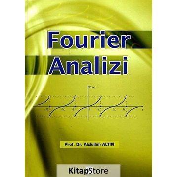 Fourier Analizi - Abdullah Altın