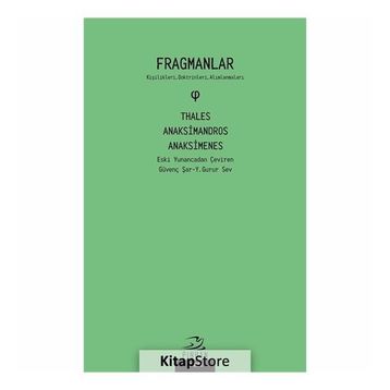 Fragmanlar - Anaksimandros Anaksimenes Thales