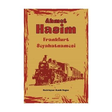Frakfurt Seyahatnamesi Ahmet Haşim